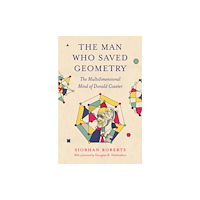 Princeton University Press The Man Who Saved Geometry (häftad, eng)