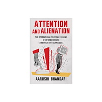 Columbia university press Attention and Alienation (häftad, eng)