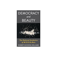Columbia university press Democracy and Beauty (häftad, eng)