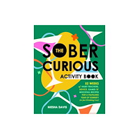 Ulysses Press The Sober Curious Activity Book (häftad, eng)