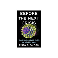 Columbia university press Before the Next Crisis (häftad, eng)