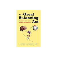 Columbia university press The Great Balancing Act (häftad, eng)