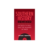 University Press of Florida Southern History Remixed (häftad, eng)