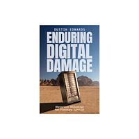 The University of Alabama Press Enduring Digital Damage (inbunden, eng)
