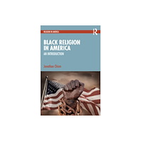 Taylor & francis ltd Black Religion in America (häftad, eng)