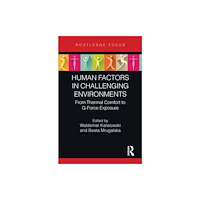 Taylor & francis ltd Human Factors in Challenging Environments (inbunden, eng)