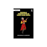 Taylor & francis ltd Cultural Perspectives in Video Game Audio (häftad, eng)