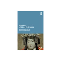 Taylor & francis ltd Lost in the Shell (häftad, eng)