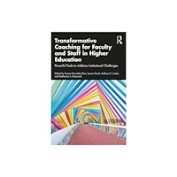 Taylor & francis ltd Transformative Coaching for Faculty and Staff in Higher Education (häftad, eng)