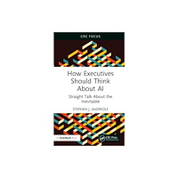 Taylor & francis ltd How Executives Should Think About AI (häftad, eng)