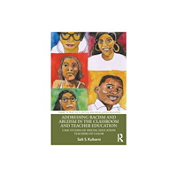 Taylor & francis ltd Addressing Racism and Ableism in the Classroom and Teacher Education (häftad, eng)