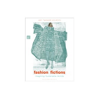 Bloomsbury Publishing PLC Fashion Fictions (inbunden, eng)