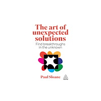 Kogan Page Ltd The Art of Unexpected Solutions (häftad, eng)