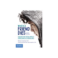 Teacher Created Materials, Inc When a Friend Dies (häftad, eng)