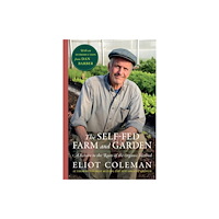 Chelsea Green Publishing Co Self-Fed Farm and Garden,  The (inbunden, eng)