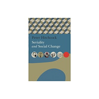 Seagull Books London Ltd Seriality and Social Change (häftad, eng)