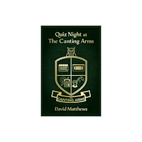 Troubador Publishing Quiz Night at The Canting Arms (häftad, eng)