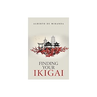 Pegasus Elliot Mackenzie Publishers Finding Your Ikigai (häftad, eng)