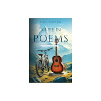 Pegasus Elliot Mackenzie Publishers A Life in Poems: It Could be Verse (häftad, eng)