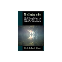 Columbia university press The Souths in Her (häftad, eng)