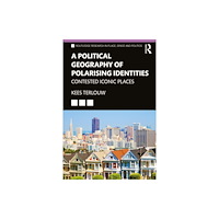 Taylor & francis ltd A Political Geography of Polarising Identities (häftad, eng)
