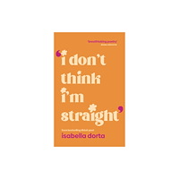 Ebury Publishing I don't Think I'm Straight (häftad, eng)