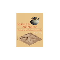 Sharada Publishing House Science in Archaeology (inbunden, eng)