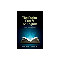 Oxford University Press The Digital Future of English (inbunden, eng)