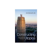 Oxford University Press Inc Constructing Utopias (häftad, eng)