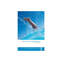Taylor & francis ltd The Sport and Fitness Sector (inbunden, eng)