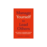 PublicAffairs,U.S. Manage Yourself to Lead Others (inbunden, eng)