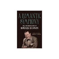 Boydell & Brewer Ltd A Romantic Symphony (häftad, eng)