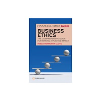 Pearson Education Limited The Financial Times Guide to Business Ethics (häftad, eng)