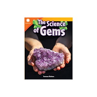 Teacher Created Materials, Inc The Science of Gems (häftad, eng)