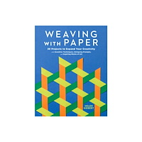 Workman Publishing Weaving with Paper (häftad, eng)