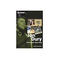 Sonicbond Publishing Ian Dury On Track (häftad, eng)
