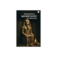 Double 9 Books LLP The Religion Of Ancient Egypt (Edition1) (häftad, eng)