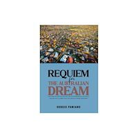 Austin Macauley Publishers Requiem for the Australian Dream (häftad, eng)