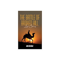Austin Macauley Publishers The Battle of Broken Hill (häftad, eng)