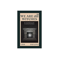 Yellow Pear Press We are All Witches (häftad, eng)