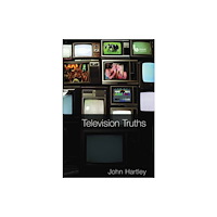 John Wiley And Sons Ltd Television Truths (häftad, eng)