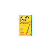 Simon Squibb What's Your Dream? (pocket, eng)