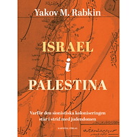 Yakov M. Rabkin Israel i Palestina (bok, danskt band)