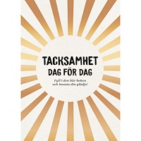 Tukan Förlag Tacksamhet dag för dag : fyll i den här boken och boosta din glädje (häftad)