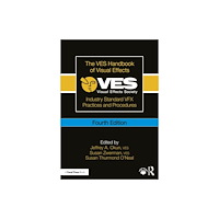 Taylor & francis ltd The VES Handbook of Visual Effects (häftad, eng)