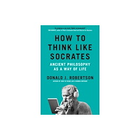 Donald Robertson How to Think Like Socrates (pocket, eng)