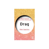 Taylor & francis ltd Drag: The Basics (häftad, eng)