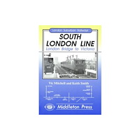 Middleton Press South London Line (inbunden, eng)