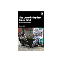 Taylor & francis ltd The United Kingdom Since 1945 (häftad, eng)