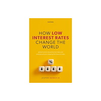 Oxford University Press How Low Interest Rates Change the World (inbunden, eng)